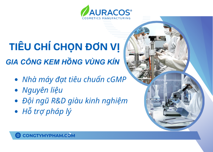 Một số tiêu chí cần lưu ý khi chọn đơn vị gia công kem hồng vùng kín