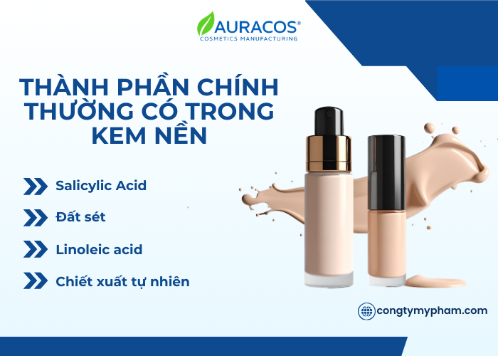 Các thành phần chính an toàn thường có trong kem nền.