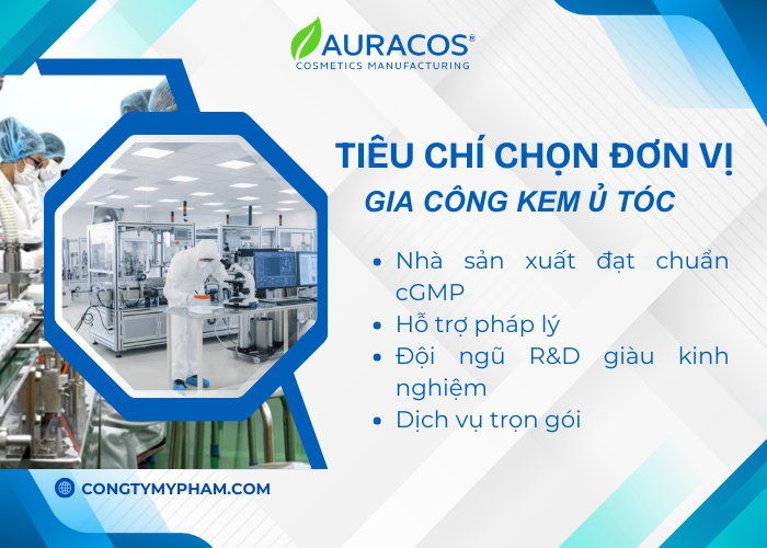 Một số tiêu chí cần lưu ý khi chọn đơn vị gia công kem ủ tóc