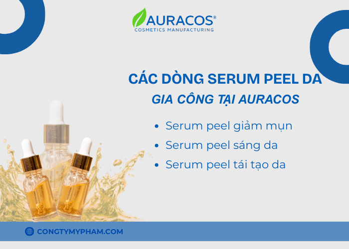 Một số dòng serum peel da gia công tại Auracos Việt Nam