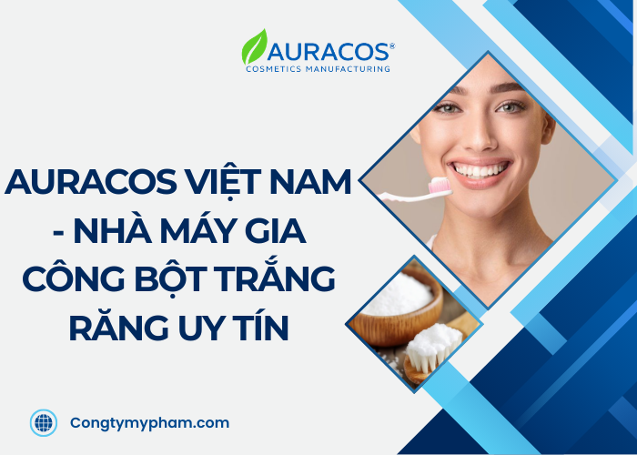 Nhà máy mỹ phẩm Auracos đạt chuẩn cGMP - ISO 22716
