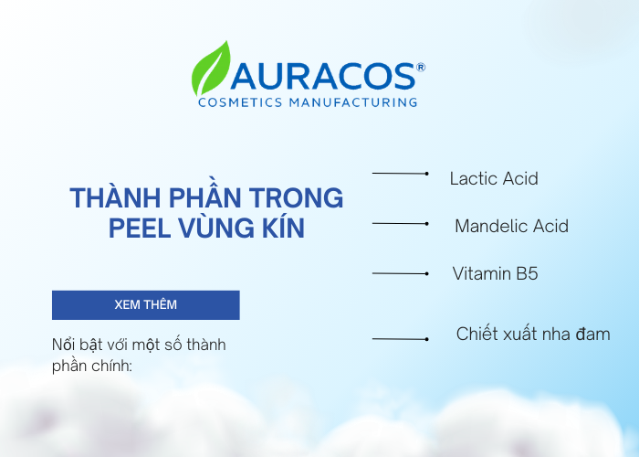 Một số thành phần an toàn trong peel vùng kín tại Auracos Việt Nam