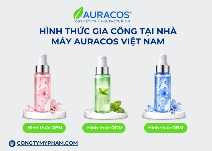 Những hình thức gia công phổ biến tại nhà máy Auracos Việt Nam 
